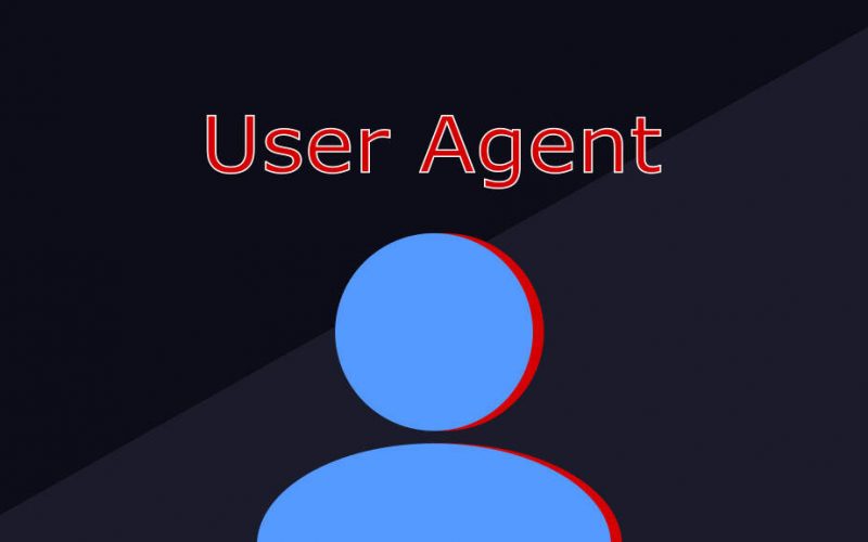 What is User Agent?