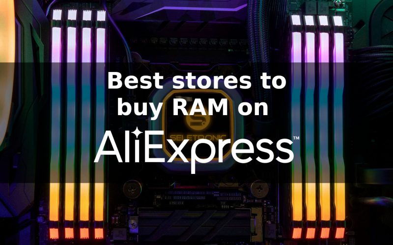 Imagem de Best Stores and Brands to buy RAM on AliExpress – And other tips