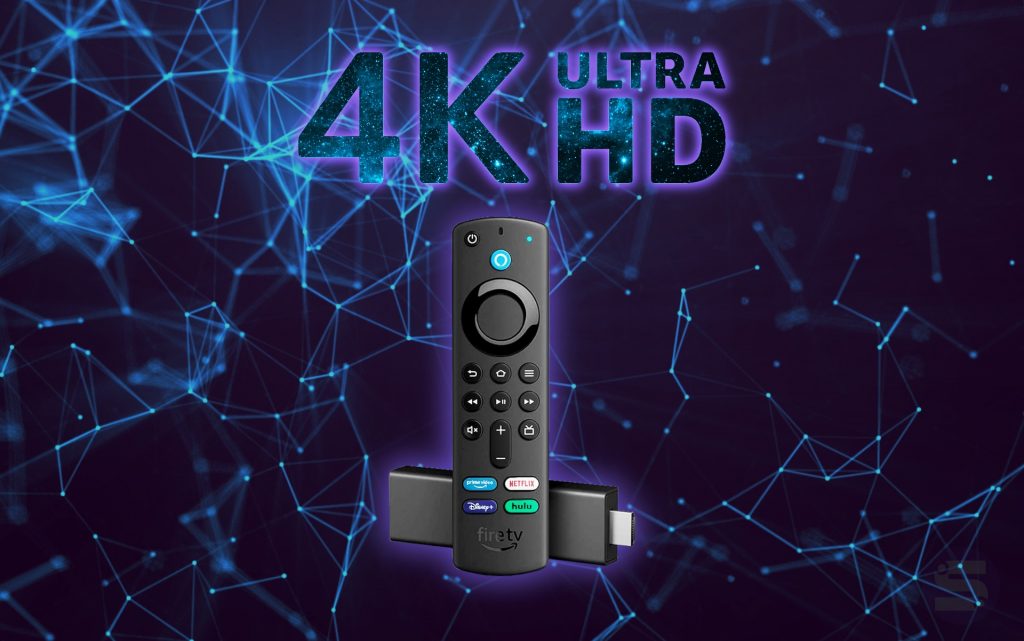 Fire TV Stick 4K [Review] – What is it and what are the benefits?